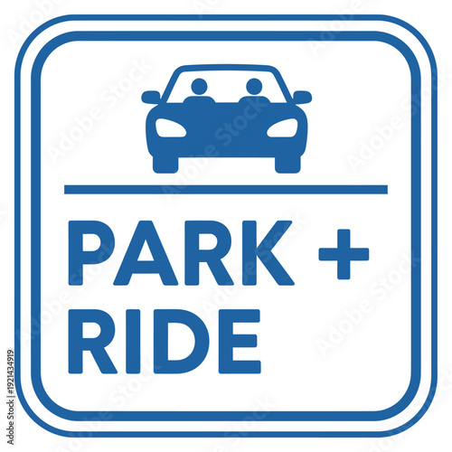 Park and ride sign with car and text on white background