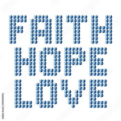 Inscription made of blue crystals - faith hope love
