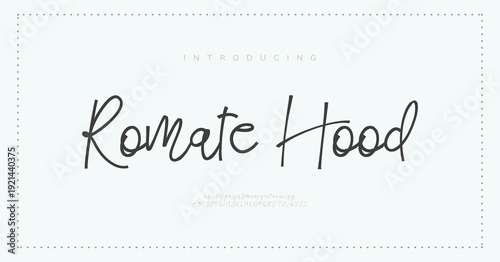 Romate Hood, Script font alphabet uppercase lowercase and number. Classic lettering minimal fashion designs. Typography modern serif fonts regular decorative vintage concept. Vector illustration
