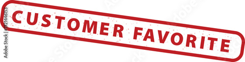Customer Favorite red grunge rubber stamp vector illustration. Distressed texture effect with bold red text and rounded rectangular border, isolated on transparent background.