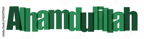 Green 3D text "Alhamdulillah" expresses gratitude and praise.