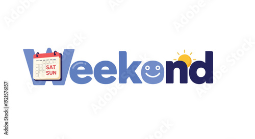 A vibrantly designed 'Weekend' typography featuring playful calendar, cheerful smiley face, and bright sun icons, evoking leisure time anticipation