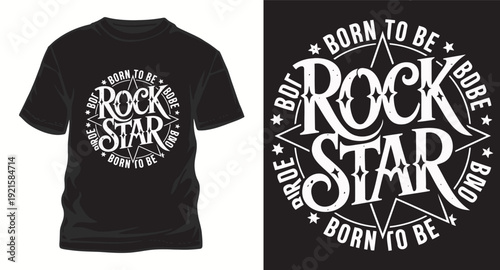 Born to be rock star lettering design with star shape in vintage style for tshirt print