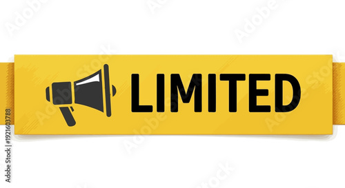 A Vivid Announcement: Limited Availability Message Emphasized with a Megaphone Symbol