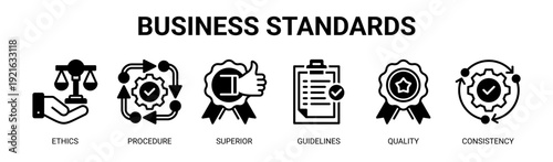 Business Standards web banner icon vector illustration concept with icons of ethics, procedure, superior, guidelines, quality, and consistency.