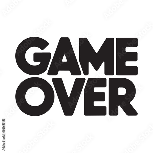 Bold black text displays the phrase game over on a white background