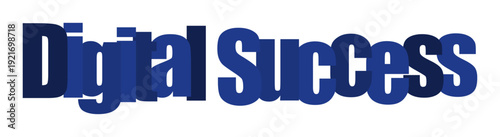 Bold blue lettering spells out 'Digital Success' on a clean white background.