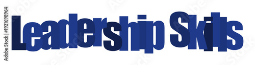 Bold blue text highlights the essential concept of leadership skills for success.