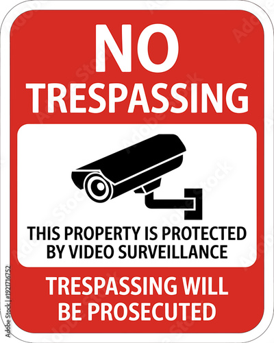 No Trespassing Sign with Video Surveillance Warning Symbol