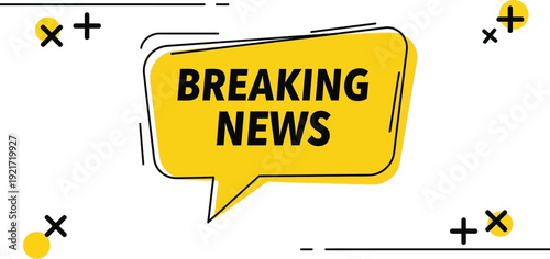 Breaking news graphic with yellow speech bubble