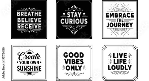 Collection of Six Inspirational Typography Quotes Including Breathe, Believe, Receive, Stay Curious, Create Your Own Sunshine on Isolated White Background