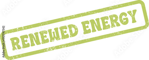 Green rubber stamp with renewed energy text highlighting revitalization and dynamic fresh power