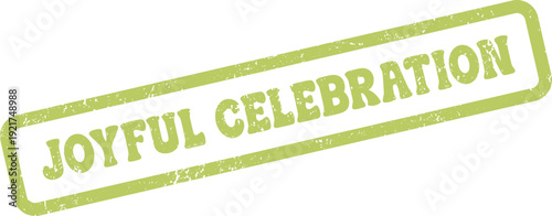 Festive green textured stamp with joyful celebration wording for special moments