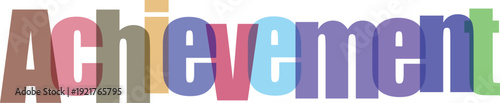 Colorful and vibrant word achievement displayed in a playful rainbow lettering style