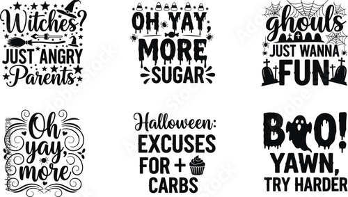Halloween funny quotes typography set, spooky lettering designs with witch ghost candy themed vector illustration collection isolated on light background