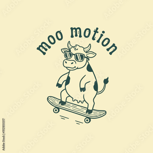 Cool Cow on Skateboard with Sunglasses Moo Motion Logo.
