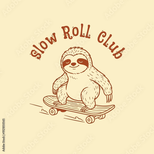 Cute Sloth Riding Skateboard Slow Roll Club Illustration.