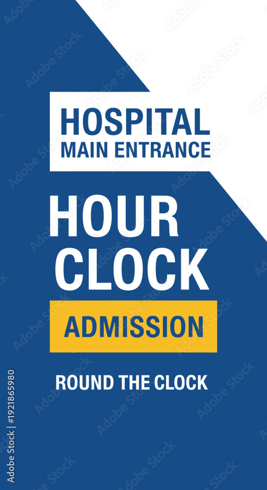 Fototapeta premium Hospital Entrance Sign with Clock: Twenty-Four Hour Admission Access and Entry Availability
