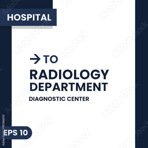 Hospital Signage Guiding Patients Towards Radiology Department And Diagnostic Services