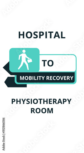 Hospital Physiotherapy Room Sign Directing To Mobility Recovery, Healthcare Guidance Icon
