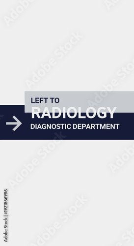 Hospital Wayfinding Signage Pointing To Radiology, Diagnostic Department For Patient Guidance