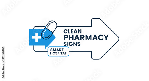 Innovative Pharmacy Sign Featuring Pill and Arrow Design for Healthcare Communication