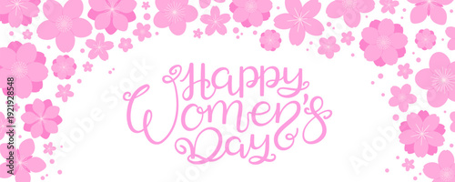 Happy Womens Day hand lettering quote in floral frame. Feminism, women rights, gender equality celebration. Girl power. Written text, brush calligraphy. Vector illustration, design element, graphics.