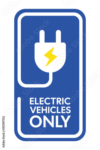 Electric Vehicles Only Blue Sign with Plug and Lightning Icon – EV Charging Parking Restriction Sign for Public Stations and Sustainable Transport Infrastructure