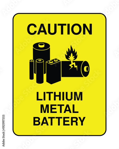 Caution Lithium Metal Battery Sign Yellow – Hazard Warning Label for Shipping, Storage and Transport of Lithium Metal Batteries