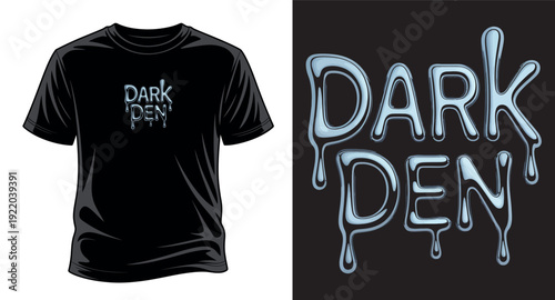 Dark den dripping text graphic for t-shirt design