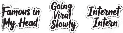 Humorous text phrases about aspirations and internet culture