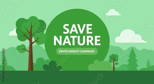 Save nature with environmental campaign for a greener future