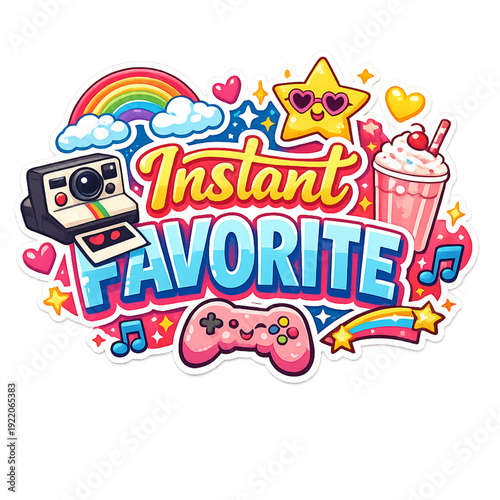 instant favorite sticker design, instant favorite badge sticker, trendy viral sticker graphic, bold typographic sticker art, cute aesthetic favorite label, colorful celebration sticker design, must ha