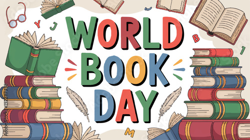 Vibrant world book day celebration with colorful books and reading accessories