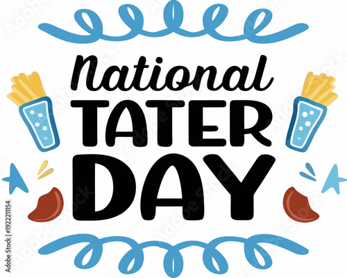 National Tater Day Vector Design, Crispy Potato and Comfort Food Theme