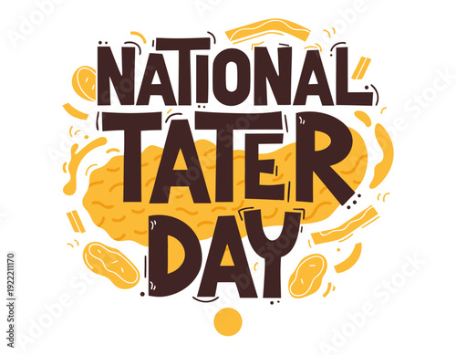 National Tater Day Vector Design, Crispy Potato and Comfort Food Theme