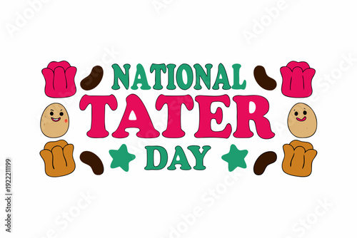 NATIONAL TATER DAY vector illustration isolated on white background