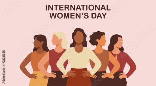International Women’s Day March 8, Diverse Women Standing Together Illustration