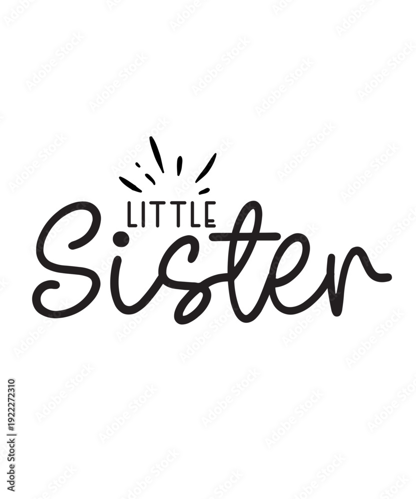 Fototapeta premium Sister Svg Design,Sisters Svg Bundle, Older Sister Svg, Middle Sister Svg, Youngest Sister Svg, Sister Shirt Svg, Sisterhood Svg, Siblings Svg Design,Sister SVG Bundle, Sisters SVG, Funny Sister Quote