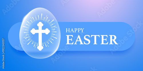 Happy Easter greeting label template. Elegant, modern design with glassmorphism effect. Transparent glassy egg with cross and typography on blue background. Vector illustration