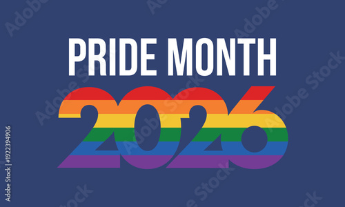 LGBT Pride Month in June. 2026. Lesbian Gay Bisexual Transgender. Celebrated annual. LGBT flag. Rainbow love concept. Human rights and tolerance. Poster, banner and background. Vector illustration