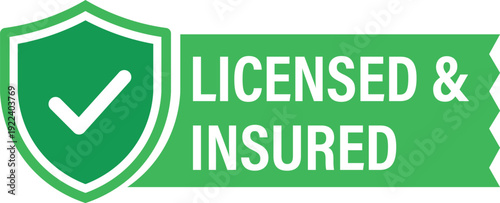 Licensed and insured green shield badge vector illustration. Business certification, security protection and legal guarantee seal. Flat style.