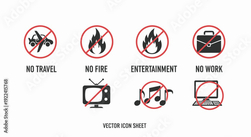 Prohibition Signs: No Travel, Fire, Entertainment, Work, TV, Music, Computer