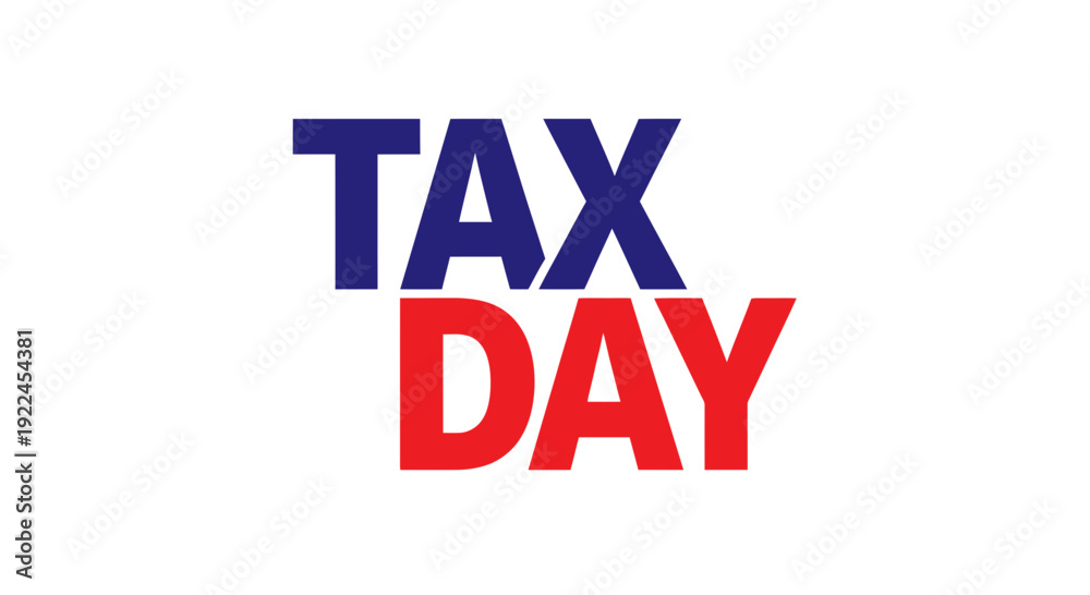 Fototapeta premium Tax day logo with bold typography on a white background