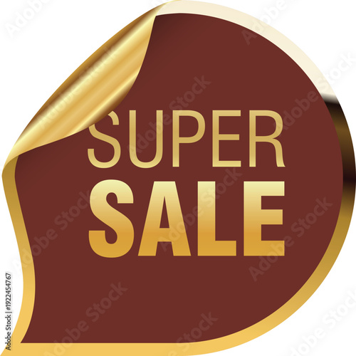 A vibrant super sale sign with a golden peel effect on a brown background