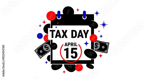 Tax day approaching on april 15 with financial documents and deadlines looming.