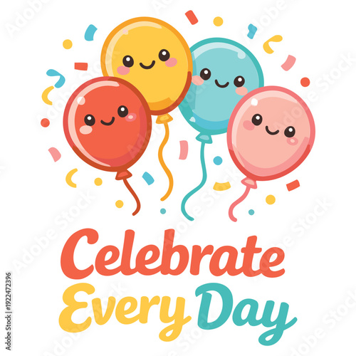 Cute colorful smiling balloon characters with confetti celebrating happiness and joyful moments isolated design