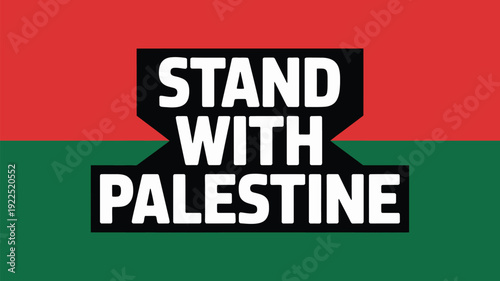 The bold statement 'STAND WITH PALESTINE' appears prominently on a variant of the Pan-African flag, showing solidarity.