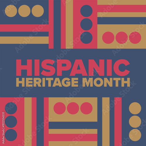 National Hispanic Heritage Month in September and October. Hispanic and Latino Americans culture. Celebrate annual in United States. Poster, card, banner and background. Vector illustration