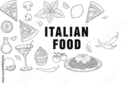 Italian food hand drawn illustration with pizza slices, pasta plate, ingredients, and bold lettering typography, black and white doodle style vector design